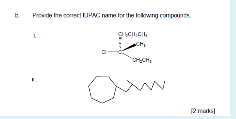 Solved b. Provide the correct IUPAC name for the following | Chegg.com
