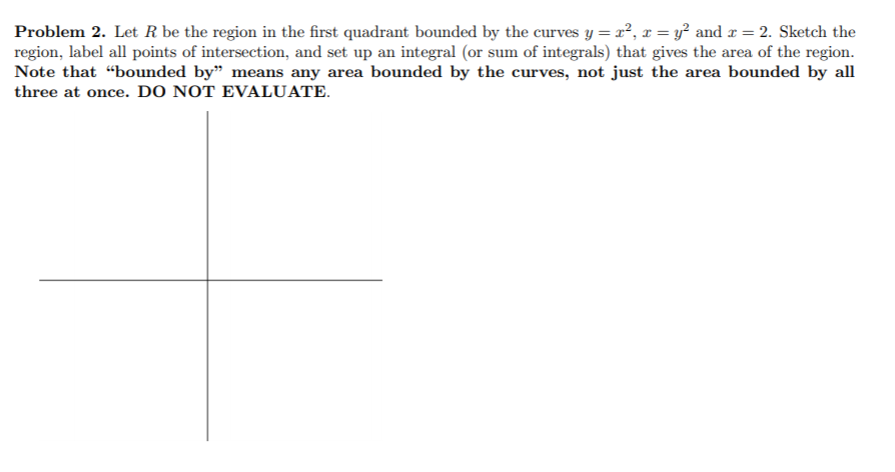 Solved Problem 2. Let R be the region in the first quadrant | Chegg.com