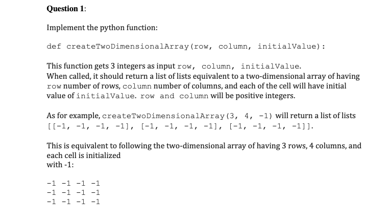 Solved Question 1 Implement the python function def Chegg