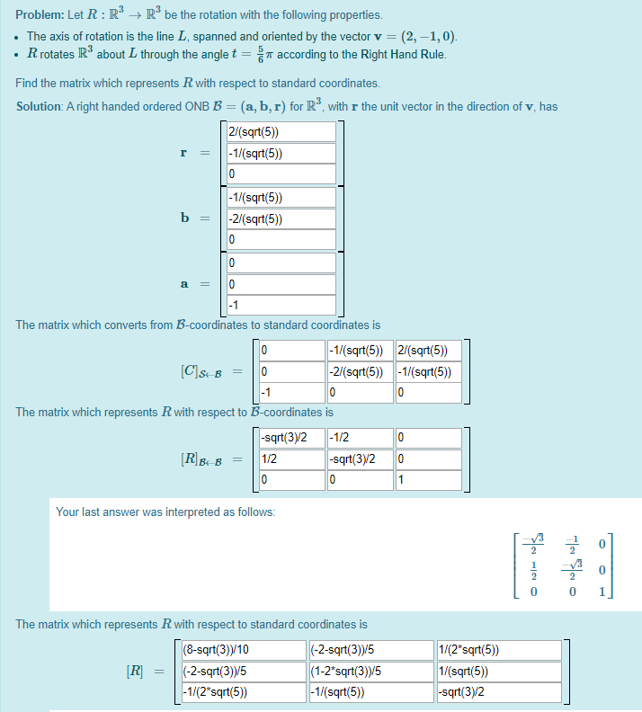 Solved Problem: Let R:R → Rº be the rotation with the | Chegg.com