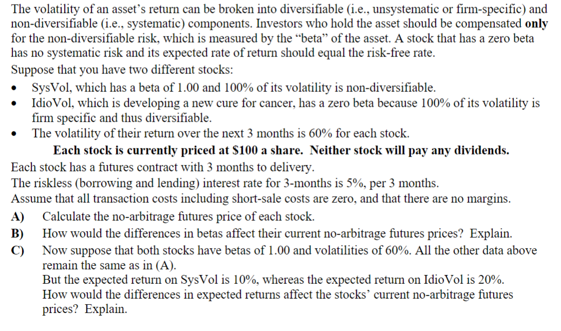 Solved The volatility of an asset's return can be broken | Chegg.com