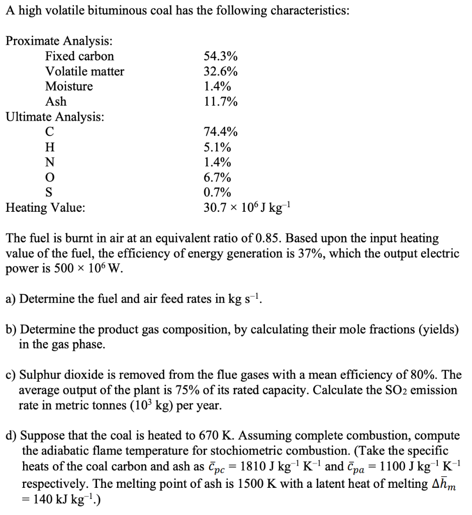 Solved A high volatile bituminous coal has the following | Chegg.com