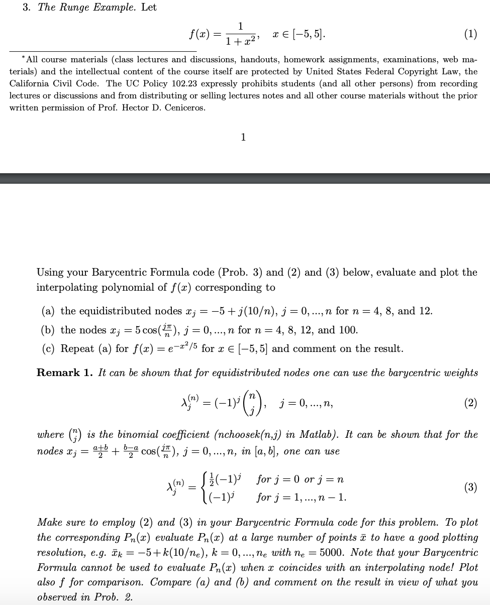 3. The Runge Example. Let f(x) = 1 f 1 , 2 € (5,5).