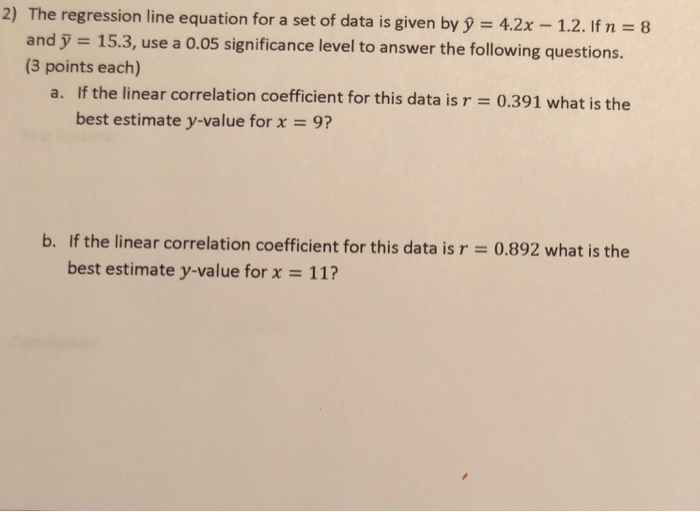 Solved 2) The regression line equation for a set of data is | Chegg.com