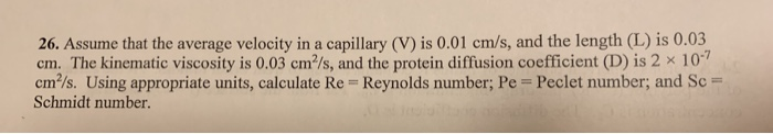 Solved 26. Assume that the average velocity in a capillary | Chegg.com