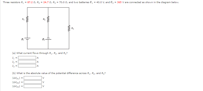 Solved hree resistors R1=87.2Ω,R2=24.7Ω,R3=70.0Ω, and two | Chegg.com