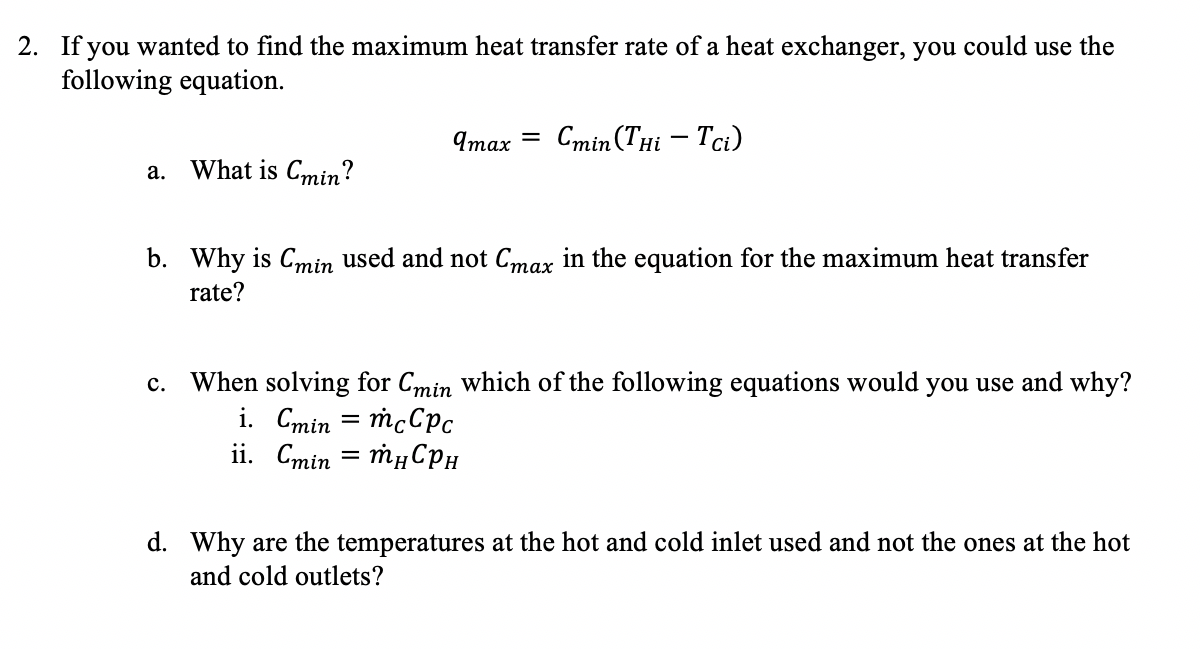 Solved 2 If You Wanted To Find The Maximum Heat Transfer Chegg