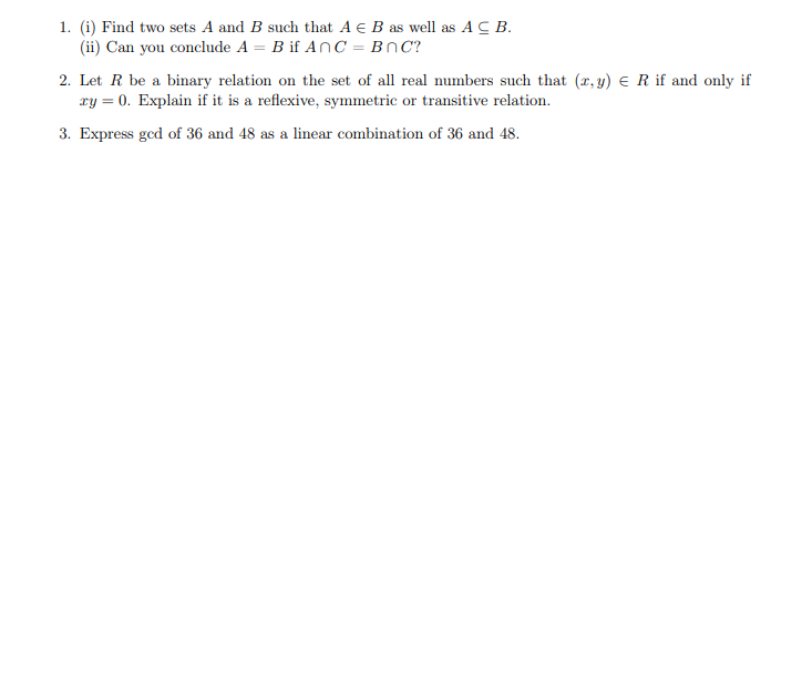 Solved 1. (i) Find two sets A and B such that A E B as well | Chegg.com