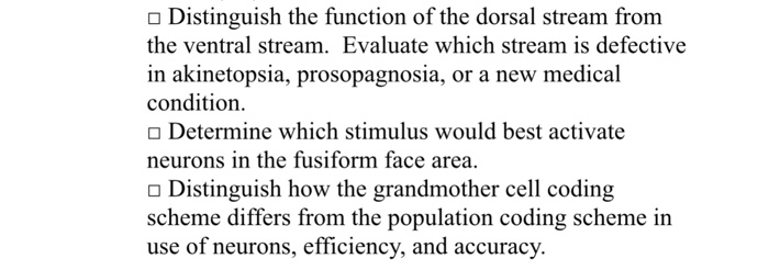 Solved o Distinguish the function of the dorsal stream from | Chegg.com