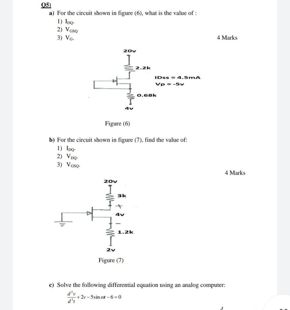 Solved 05) a) For the circuit shown in figure (6), what is | Chegg.com