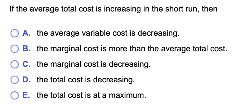 Solved The long run is defined as the time period over which | Chegg.com