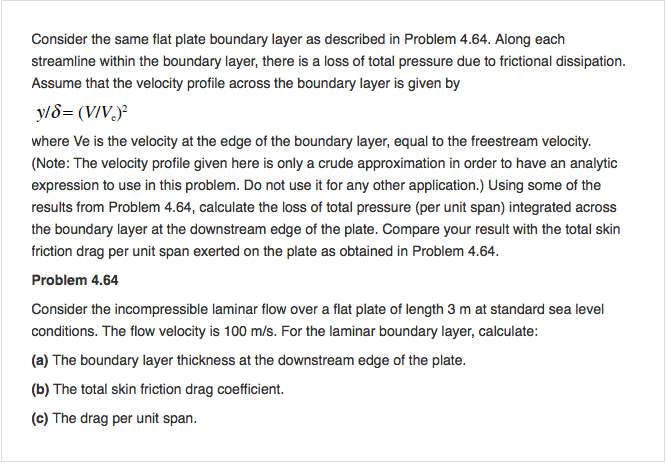 Solved Consider the same flat plate boundary layer as | Chegg.com