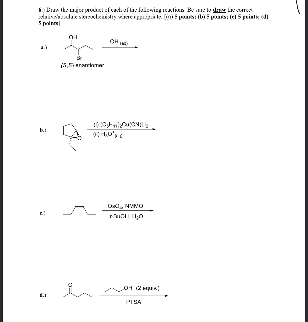 Solved 6.) Draw the major product of each of the following | Chegg.com