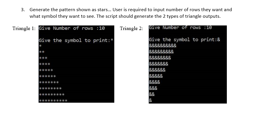 Solved 3. Generate the pattern shown as stars... User is | Chegg.com