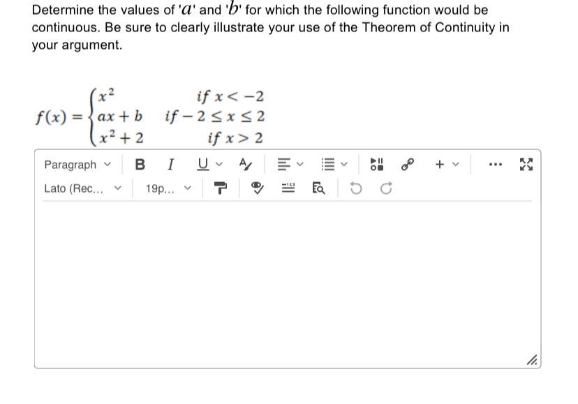 Solved Determine The Values Of 'a' And 'b' For Which The | Chegg.com