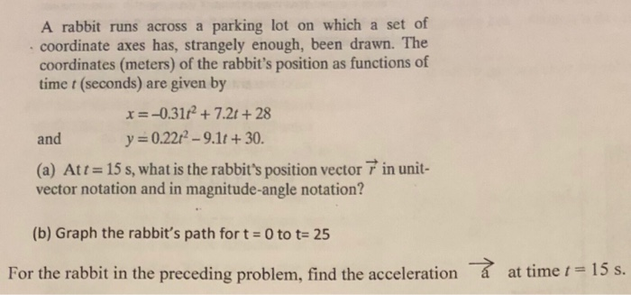 Solved A rabbit runs across a parking lot on which a set of | Chegg.com