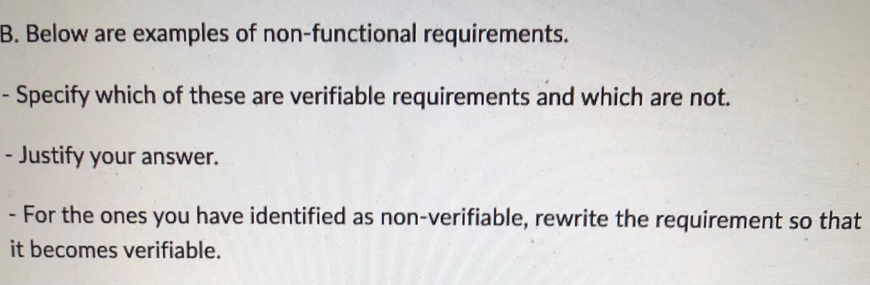 Solved B. Below are examples of non-functional requirements. | Chegg.com