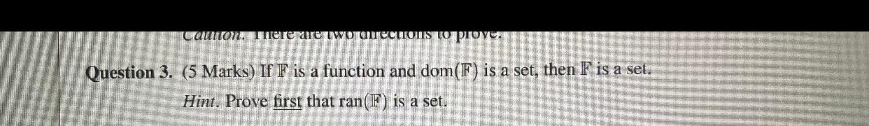 Solved If F is a function and dom(F) is a set, then F is a | Chegg.com