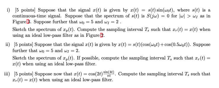 Solved Problem 3 [15 points) (Sampling of signals) Consider | Chegg.com
