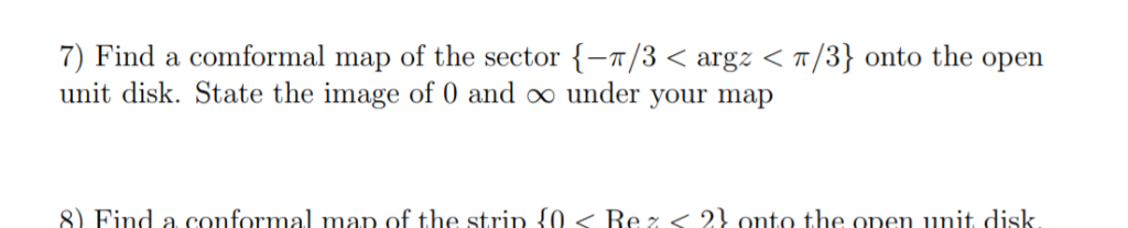 Solved Find A Conformal Map Of The Sector {-pi/3