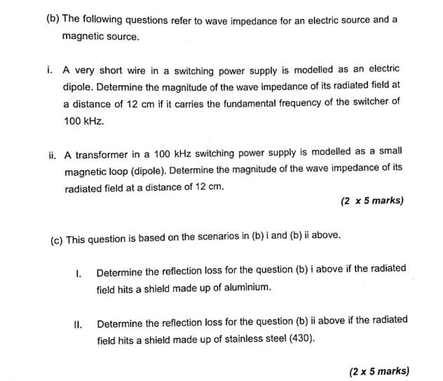 Solved (b) The following questions refer to wave impedance | Chegg.com