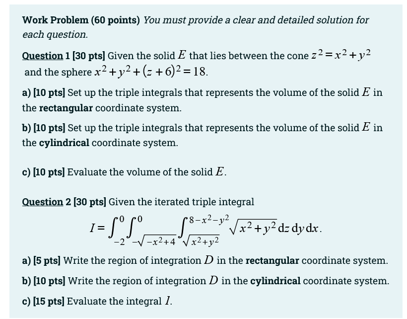 Solved Work Problem (60 points) You must provide a clear and | Chegg.com