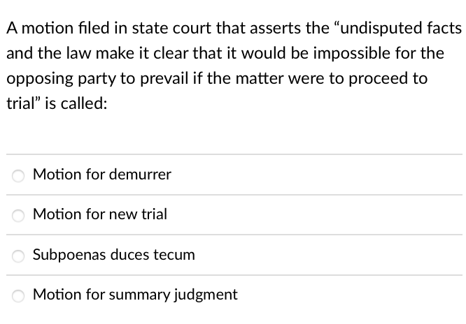 Solved A motion filed in state court that asserts the | Chegg.com
