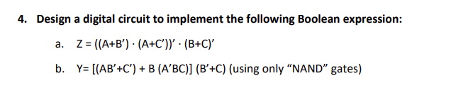 Solved 4. Design a digital circuit to implement the | Chegg.com