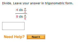 Solved Divide. Leave your answer in trigonometric form. 4 | Chegg.com