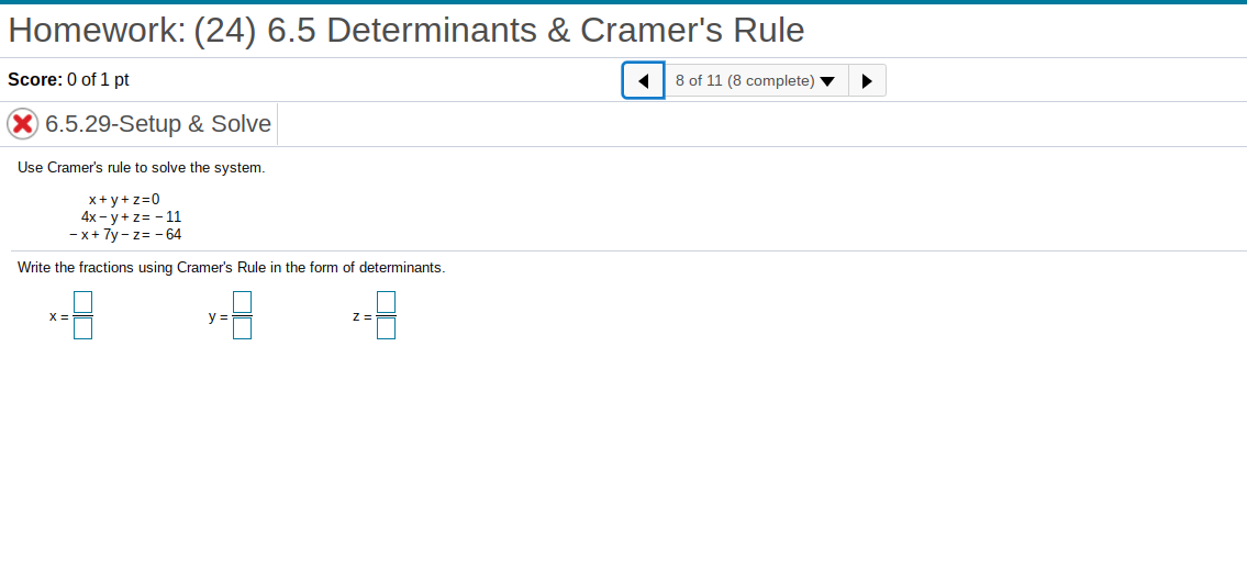 Solved Homework (24) 6.5 Determinants & Cramer's Rule