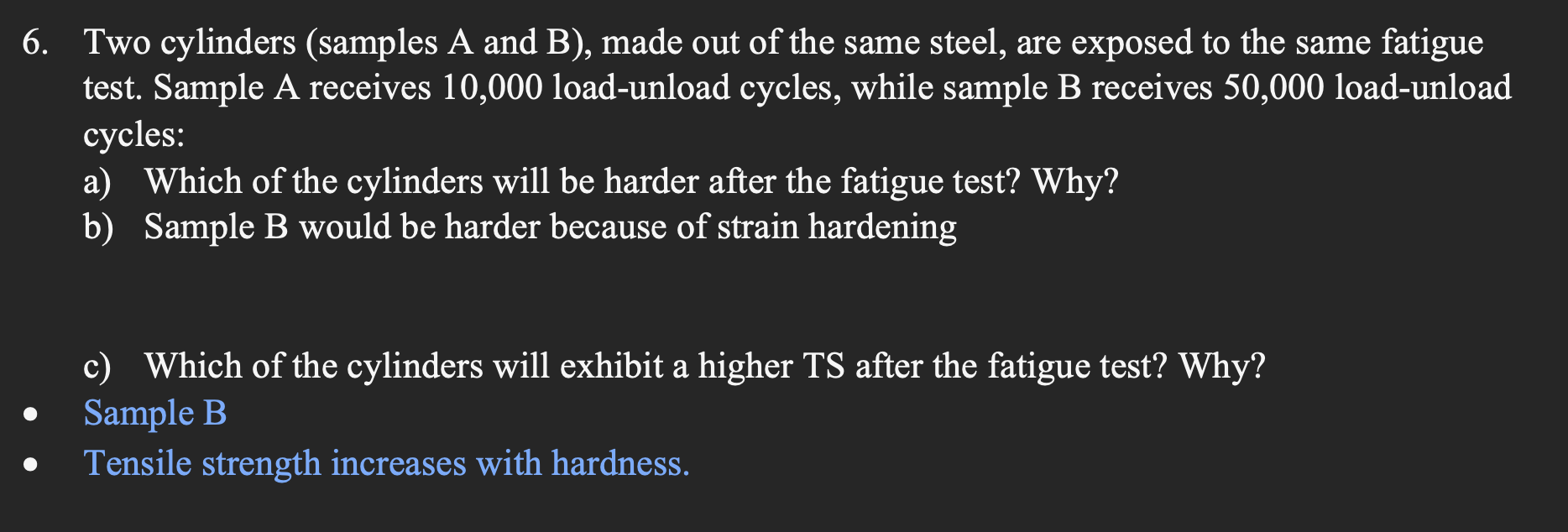 Solved 6. Two Cylinders (samples A And B), Made Out Of The | Chegg.com