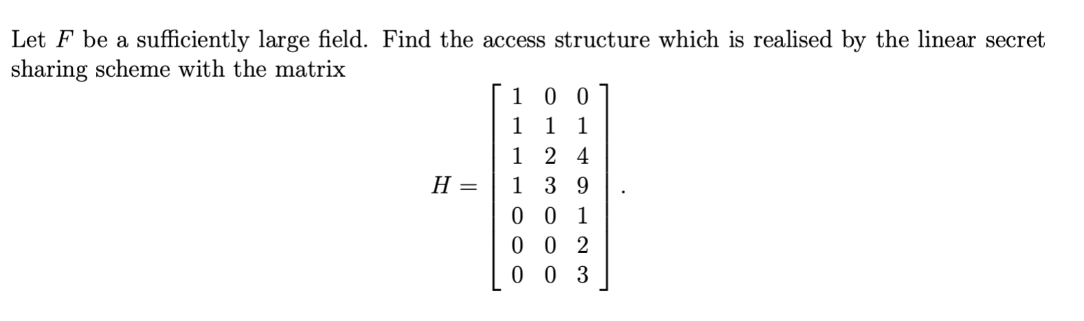 Solved Let F be a sufficiently large field. Find the access | Chegg.com