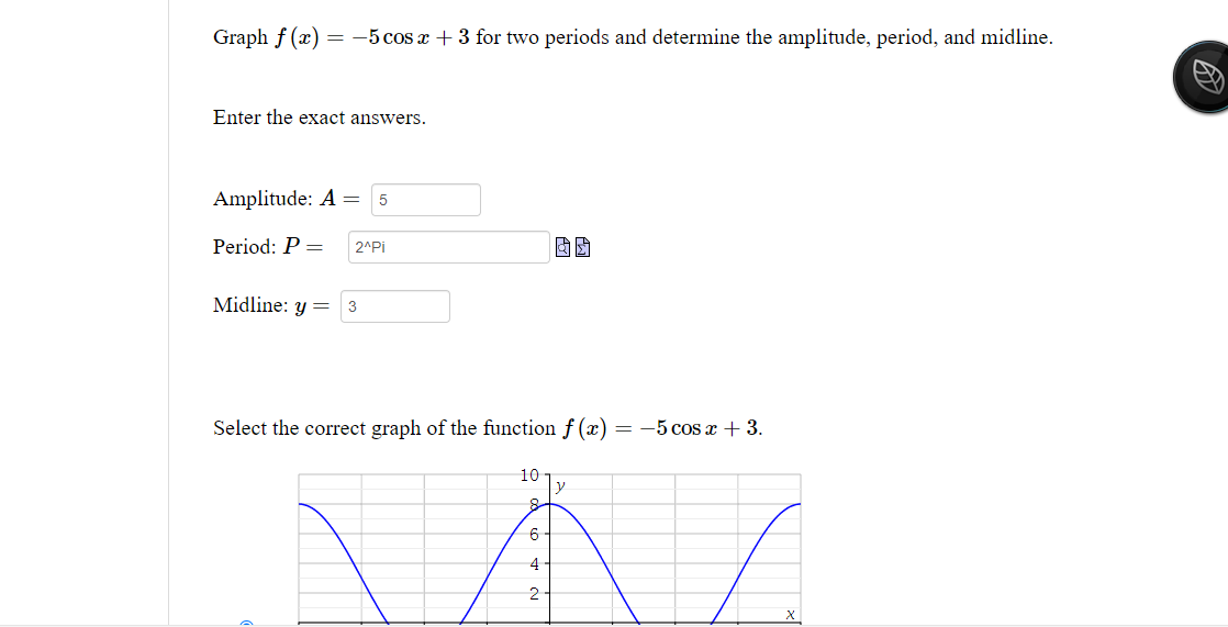 Solved Graph F X −5cosx 3 For Two Periods And Determine The