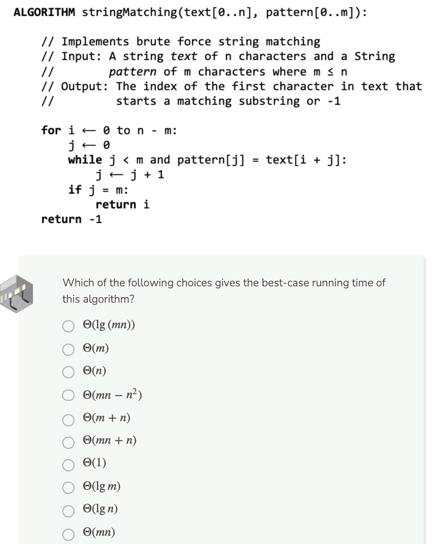 Solved ALGORITHM stringMatching(text[0..n], pattern[0..m]): | Chegg.com