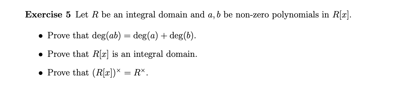 Solved Exercise 5 Let R be an integral domain and a, b be | Chegg.com