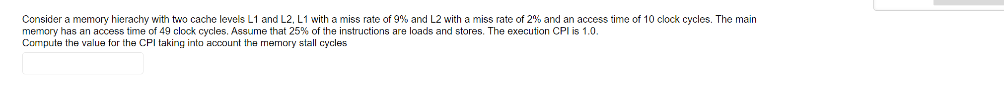 Solved Consider a memory hierachy with two cache levels L1 | Chegg.com