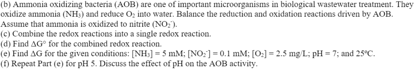 Solved (b) Ammonia oxidizing bacteria (AOB) are one of | Chegg.com