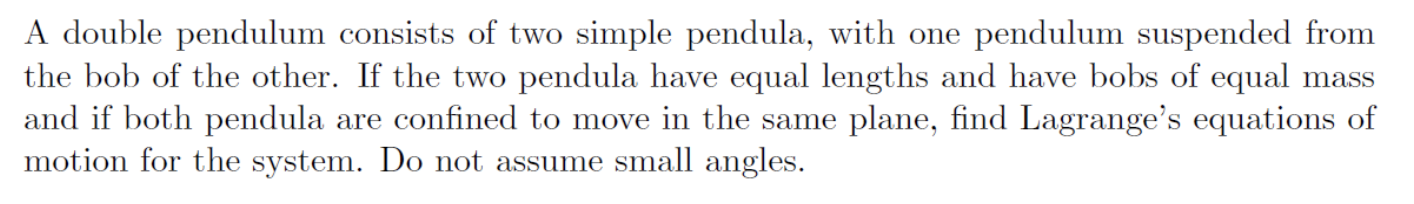 Solved A Double Pendulum Consists Of Two Simple Pendula, | Chegg.com