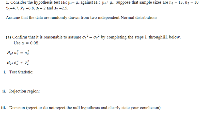 Solved 1. Consider the hypothesis test H0:μ1=μ2 against | Chegg.com