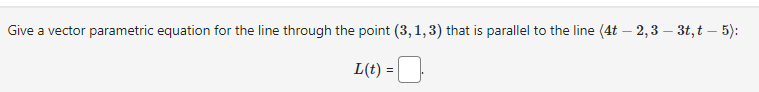 Solved Give a vector parametric equation for the line | Chegg.com