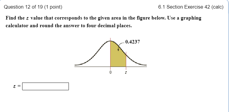 Solved Question 12 of 19 (1 point) 6.1 Section Exercise 42 | Chegg.com