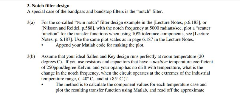 3. Notch filter design A special case of the bandpass | Chegg.com