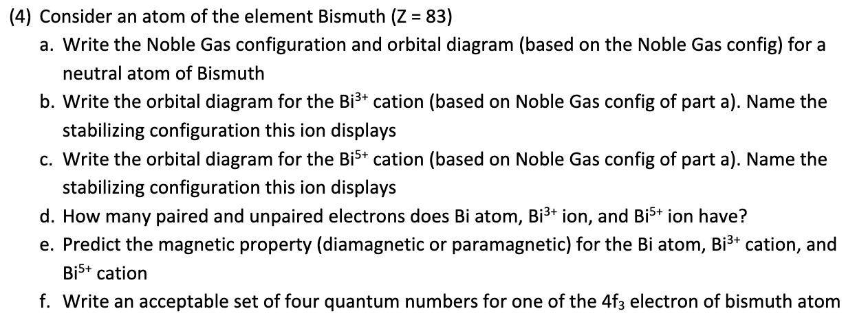 Solved (4) Consider An Atom Of The Element Bismuth (Z = 83) | Chegg.com