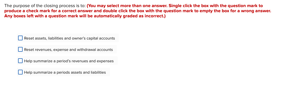 Solved The purpose of the closing process is to: (You may | Chegg.com