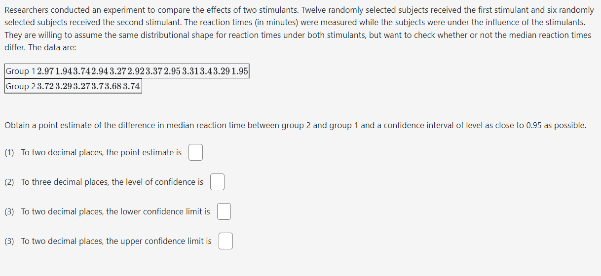 Solved Researchers conducted an experiment to compare the | Chegg.com