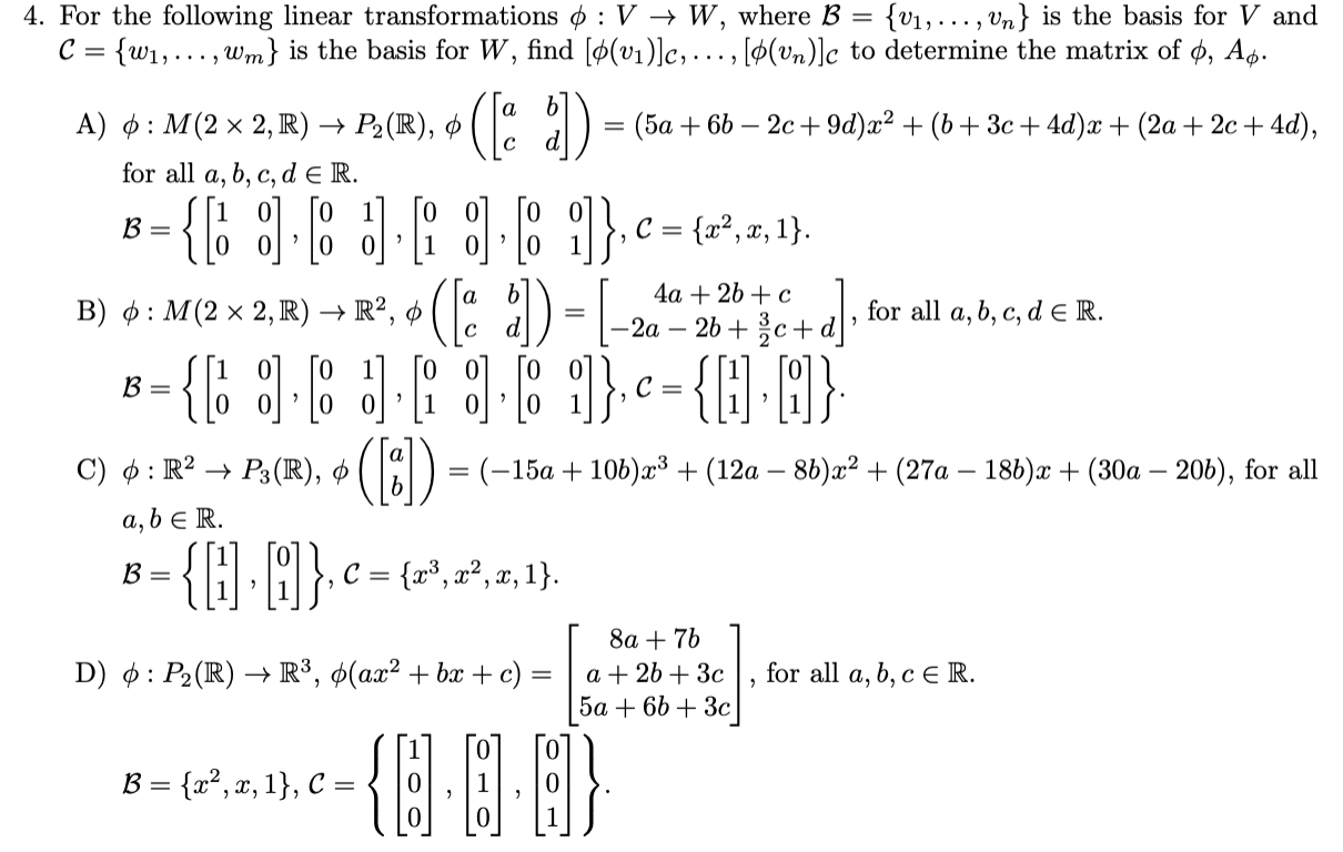 Solved 4 For The Following Linear Transformations 0 V Chegg Com