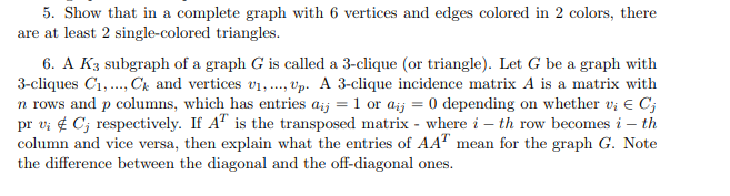 Solved 5. Show that in a complete graph with 6 vertices and | Chegg.com