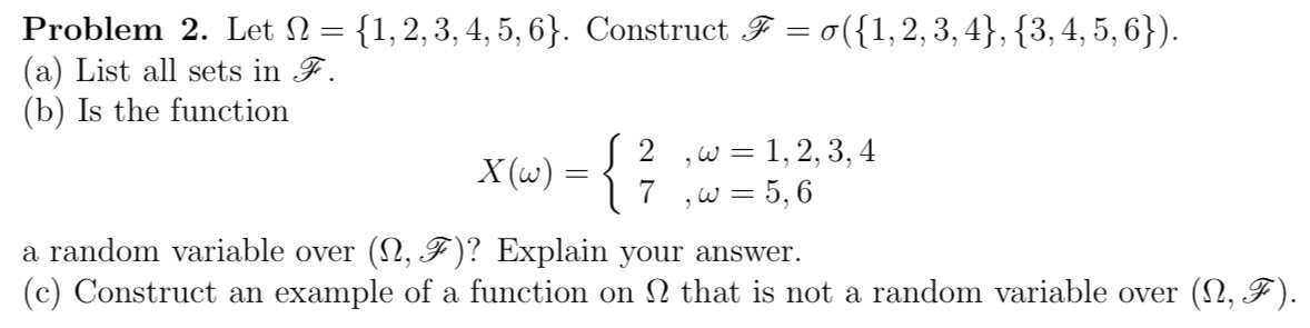 Solved Problem 2. Let Ω={1,2,3,4,5,6}. Construct | Chegg.com