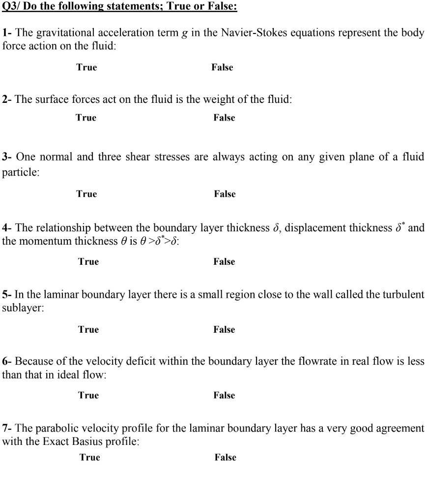 Which Of The Following Statements Is True Of Body Weight Solved 03/ Do the following statements; True or False: 1- | Chegg.com
