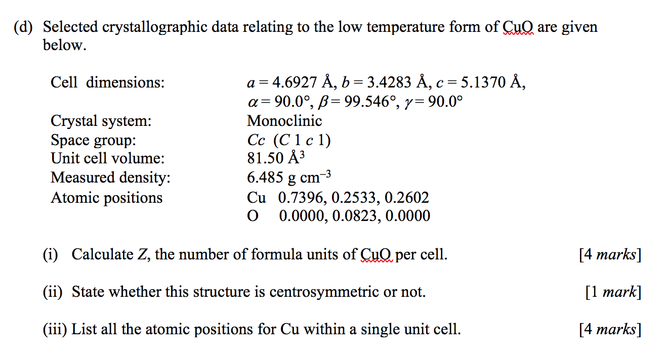 Solved D Selected Crystallographic Data Relating To The Chegg Com